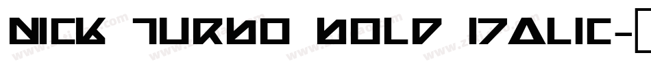 Nick Turbo Bold Italic字体转换